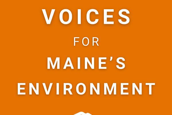 Voices for Maine's Environment podcast